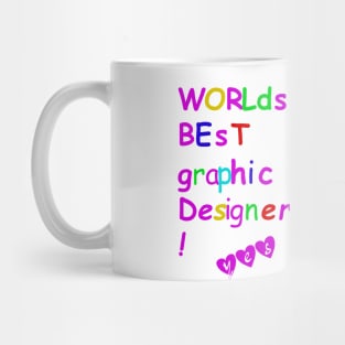 World's best graphic designer Mug